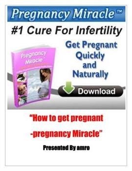 &quot;Pregnancy Miracle Book Free Download Full Version